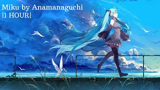 Miku 1 HOUR by Anamanaguchi ft Hatsune Miku [upl. by Llednov335]