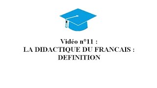 11 Définitions en didactique du français [upl. by Kjersti824]