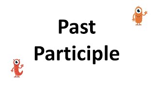 Past Participle [upl. by Alberik]