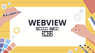 WebView  Android Studio Tutorial  2022 [upl. by Indyc]