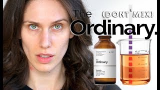 THE ORDINARY PRODUCTS YOU SHOULD NEVER MIX [upl. by Ramma]