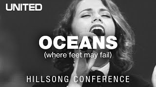 Oceans Where Feet May Fail  Hillsong UNITED [upl. by Artemisia]