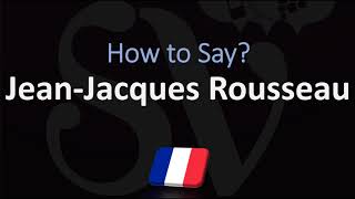 How to Pronounce JeanJacques Rousseau CORRECTLY French Pronunciation [upl. by Anitnatsnoc]