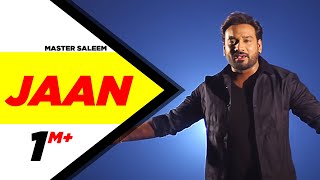 Jaan Full Song  Master Saleem  Latest Punjabi Songs 2015  Speed Records [upl. by Milak71]