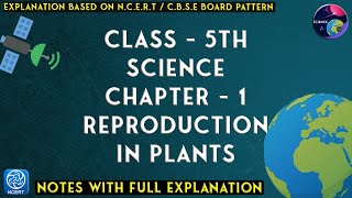 Class  5th  Science  Chapter  5  Reproduction in Plants  Notes [upl. by Ru]