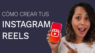 Cómo Crear Videos Para Instagram Reels [upl. by Denton]