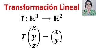 Transformaciones LINEALES Determinar si la TRANSFORMACIÓN de V a W es LINEAL o NO es lineal [upl. by Ecnarf]