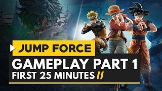 Jump Force  Gameplay Part 1  First 25 Minutes [upl. by Noseimaj]