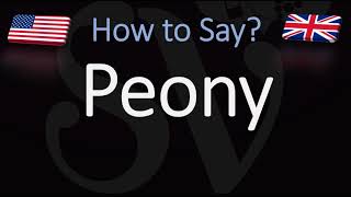 How to Pronounce Peony CORRECTLY [upl. by Hoeg]