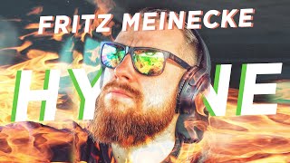 💥 Die ULTIMATIVE FRITZ MEINECKE Hymne 💥 [upl. by Nils]