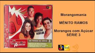 Morangos com Açúcar 3 Morangomania Ménito Ramos [upl. by Ydnem]