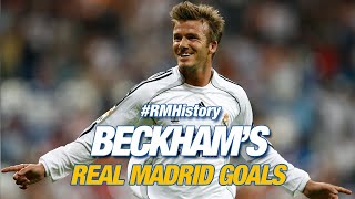 David Beckham all Real Madrid goals [upl. by Towny590]