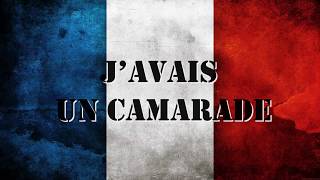 JAVAIS UN CAMARADE  Chant militaire [upl. by Humfried]