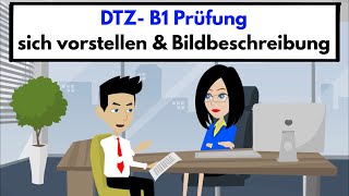 Prüfung B1  DTZ  2021  sich vorstellen amp Bildbeschreibung [upl. by Adnawat496]