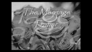 The Marriage Prayer wid lyrics by John Waller [upl. by Aninnaig804]