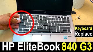 HP EliteBook 840 G3 Keyboard Replacement [upl. by Amilah]