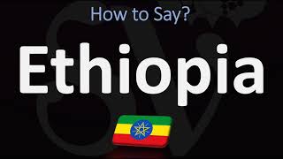 How to Pronounce Ethiopia CORRECTLY [upl. by Eniagrom]