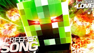 CREEPER SONG  quotCreepersquot  SailorUrLove  Minecraft [upl. by Acquah]