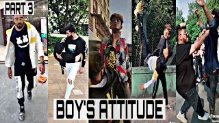 Boys Attitude  TikTok Boy Attitude Video  Part 3 [upl. by Nulubez]