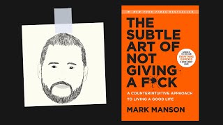 THE SUBTLE ART OF NOT GIVING A F by Mark Manson  Core Message [upl. by Daffodil75]