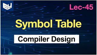 Symbol table  CD  Compiler Design  Lec45  Bhanu Priya [upl. by Cyma]