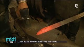 La coutellerie un savoirfaire corse traditionnel [upl. by Sined]