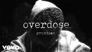 grandson  Overdose [upl. by Mahseh]