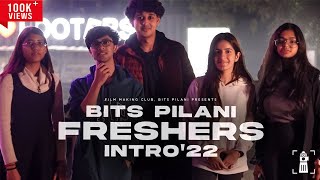 Freshers Introduction 2022  BITS Pilani [upl. by Hau477]