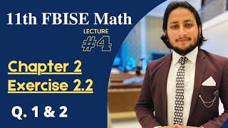 11th Class Math  Ch 2 Sets Functions amp Groups  Exercise 22 Question no 1 and 2 [upl. by Delmar]