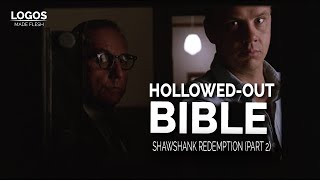 Shawshanks HollowedOut Bible [upl. by Siramed6]