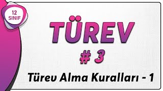 Türev 3 Türev Alma Kuralları  12Sınıf Matematik  AYT Matematik 12sınıf türev [upl. by Inalial718]