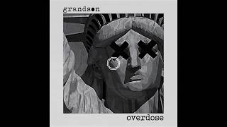 GRANDSON  OVERDOSE XETERAI REMIX [upl. by Nostrebor]