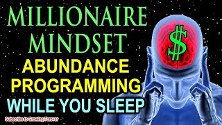 Sleep Programming for Prosperity  Millionaire Mindset Affirmations  Attract Wealth amp Abundance [upl. by Doownelg]