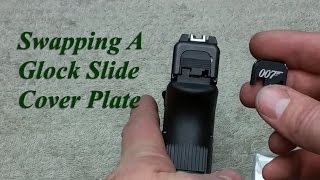 How to change Glock Slide Cover Plate Tutorial [upl. by Haelahk]