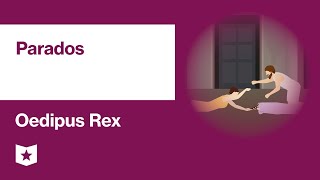 Oedipus Rex by Sophocles  Parados [upl. by Cohligan]