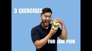 3 Effective Exercises to Eliminate Jaw Popping and Jaw Pain [upl. by Keraj849]