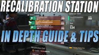 The Division  Recalibration Station How To ReRoll Gear Guide [upl. by Eirret475]