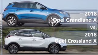 2018 Opel Grandland X vs 2018 Opel Crossland X technical comparison [upl. by Odnolor]