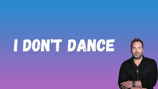 Lee Brice  I Don’t Dance Lyrics [upl. by Senoj]