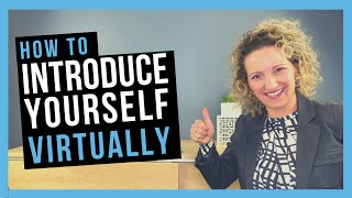 How to Introduce Yourself to a Virtual Team CONFIDENTLY AND EFFECTIVELY [upl. by Lhok]