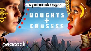 Noughts  Crosses│Official Trailer│Peacock [upl. by Ynehteb]