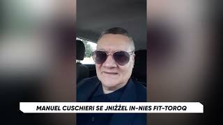 Manuel Cuschieri se jniżżel innies fittoroq [upl. by Adnuhsar90]