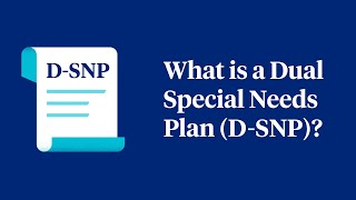 What Are Dual Special Needs Plans DSNP [upl. by Chretien]