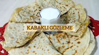 Yedikçe Yedirten Uşakın Kabak Bükmesi 😋🔥  Kabaklı Gözleme Tarifi 👩‍🍳🌼 [upl. by Stoffel]