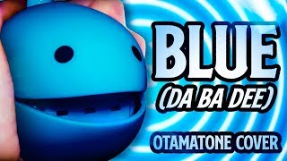 Blue Da Ba Dee  Otamatone Cover [upl. by Notlrak205]