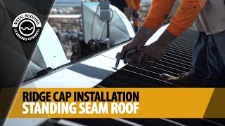 How To Install Ridge Cap On A Standing Seam Metal Roof Finishing  Cutting  Overlap  Fastening [upl. by Halonna816]