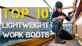 Top 10 Best Lightweight Work Boots [upl. by Tressa500]