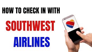 How to check in for a Southwest flight with your phone or computer [upl. by Lennard697]