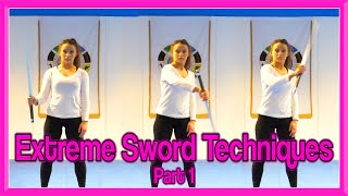 Sword Spinning Tutorial  Extreme Sword Techniques Part 1 [upl. by Biddle]