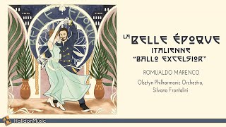 Classical Music from the Belle Époque Ballo Excelsior [upl. by Gregg]